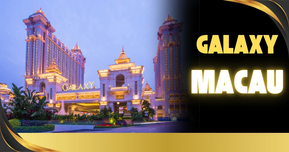 گلکسی ماکائو